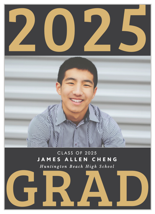 Write your grad date in a chunky script font at the top of the Big Year Foil Graduation Announcements. 