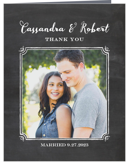 The careful cursive and elegantly engraved style typefaces on our chalk-dusted Chalkboard Frame Wedding Thank You Cards create a gorgeous backdrop for a photo of the two of us.