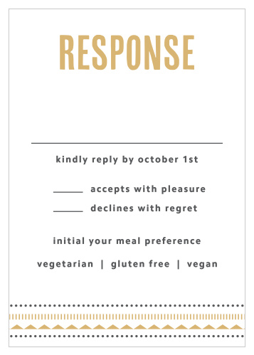 A bold, distinguished title tops our Deco Charm Response Cards in a shining gold foil, creating a gorgeous contrast against the pure white background.