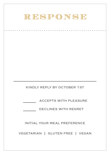 Make sure your guests RSVP using our Vintage Label Foil Response Cards.
