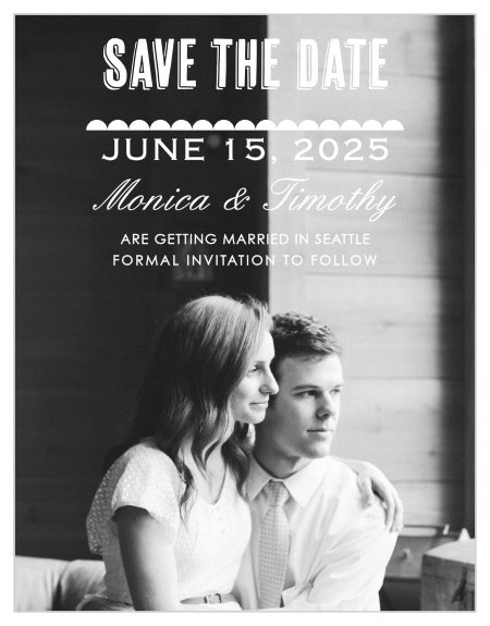 For the perfect way to ensure that your loved ones mark their calendars well in advance, personalize one of our Place to Be Save-the-Date Magnets with one of your favorite engagement photos.