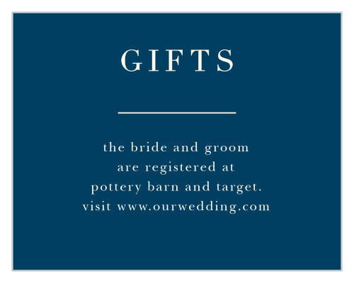Simple, clean, and with an undeniable elegance, our Heliotrope Blooms Registry Cards guarantee that your guests know which gifts you actually want and need for your wedding day. Best of all, these cards will tell your guests exactly where to find them.