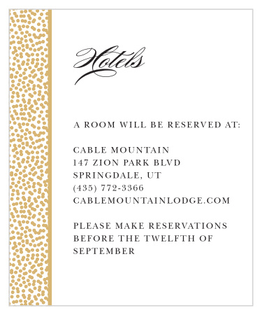 Our Pebble Beach Accommodation Cards feature a band of gold foiled pebbles lining the left side of the card and elegant, curling calligraphy.