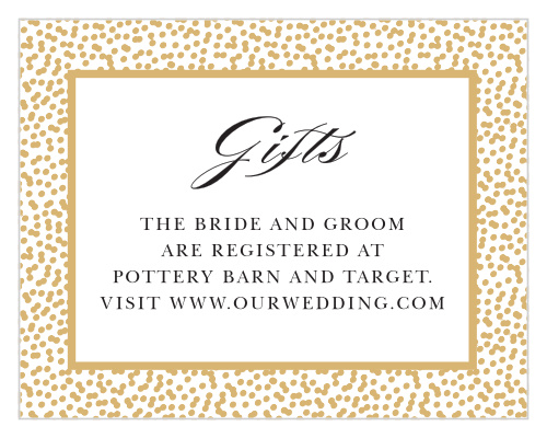Our Pebble Beach Registry Cards feature your registry details framed by a pattern of gold foiled pebbles.