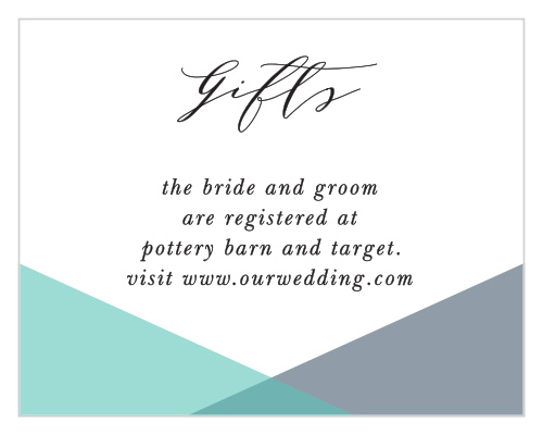 Our Geometric Apex Registry Cards utilize the same gorgeous design and color scheme as several other cards in the Geometric Apex wedding suite.