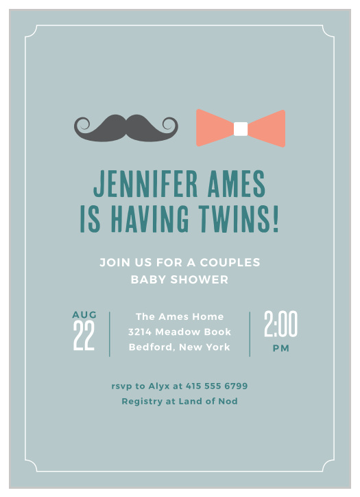 Oh man! It's twins! With a boy and a girl on the way, invite your loved ones to celebrate with our Boy & Girl Twins Baby Shower Invitations!