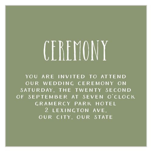 Our Succulent Wreath Ceremony Cards are done up in a guacamole green with handwritten typography.