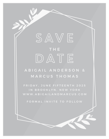 Our stunning Modern Flora Clear Save-the-Date Cards feature an offset geometric border that frames your wedding details, and is accentuated with floral accents.