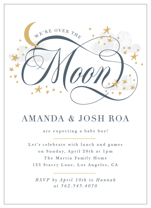 Show how far your excitement goes with our Over the Moon Baby Shower Invitations.