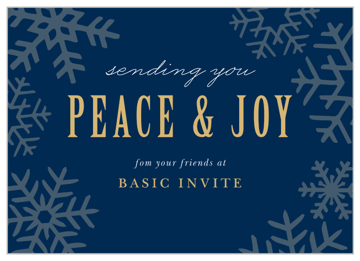 Allow your well-wishes and kind sentiments to fall around your employees like the snow on our Peaceful Snowflake Corporate Holiday Cards. A brilliant gold-foil spells out most of the card in larger-than-life detail, accompanied by a swirling white script. With splattering of snowflakes set against the blue background, these gorgeous cards say all you could ever need to.