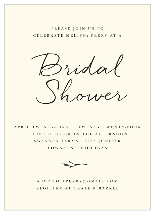 For a Gorgeous invitation befitting the elegance of your event, look no further than our Elegant Twig Bridal Shower Invitations.