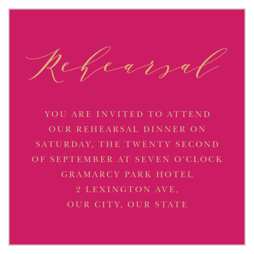 Bring your closest friends and family even closer with our gorgeous Indian Henna Rehearsal Cards. A royal pink background creates the perfect contrast for the flowing gold-foil script atop the page, as well as for the brilliant pseudo-gold print that spells out the details.