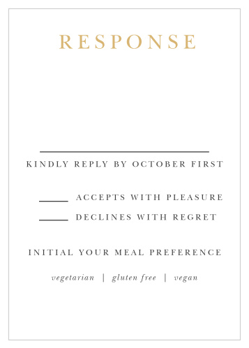 Our Dark Monogram Response Cards are a bright and shining addition to your wedding enclosure. Prepare for every guest and their individualized preferences with the brilliant gold-foil title and stormy-gray text, each of which stands out sharply against the white background. Customize your text to collect the answers you need to make your wedding day truly perfect.