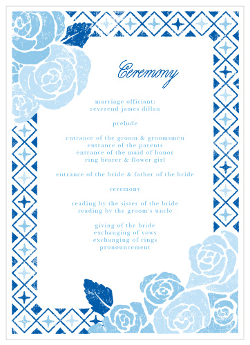 Our Mexican Flowers Wedding Programs are a beautifully-blue mosaic for all of your wedding day details. A stunning ensemble of enameled tile and floral illustrations, deliberately faded to offer a vintage appearance, form an eye-catching border around your text. With each of your words in an easy-to-read print and topped by a descriptive calligraphy title, you can be sure that your guests are following along as you take each step down the aisle.
