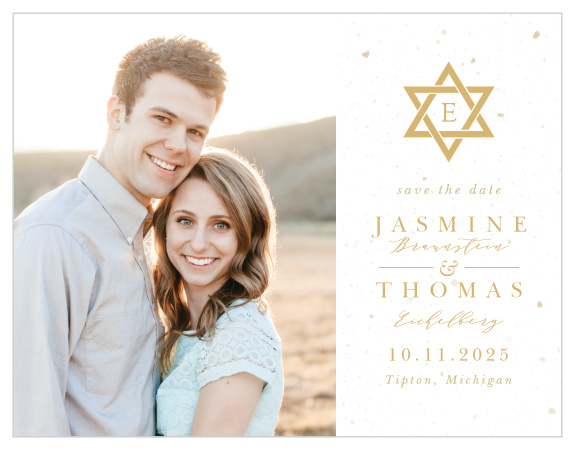 Guarantee that your guests reserve the biggest day of your life with the stunning style of our Jewish Star Save-the-Date Cards. Featuring a split design, the lefthand side showcases your favorite engagement photo while the right contains the information your guests need to mark their calendars. Spell out your wedding date and location in a delightful duo of typefaces- a clean, modern print and elegant calligraphy- that stands in sharp contrast to the white page beneath. With a Star of David shining brightly above in gold-foil to catch your guests' attention, these cards are a gorgeous addition to your wedding preparations.