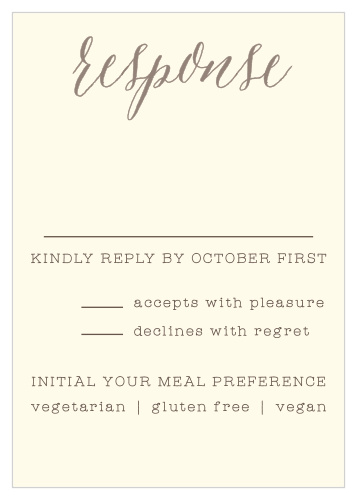 Guarantee that you have the information you need to make preparations with the lovely style of our Wildflower Ampersand Response Cards. Soft caligraphy adorns the top of the page, its bronze color standing out in stark contrast to the cream background. With each required detail requested in neat typography just below, these cards are a beautiful addition to your wedding plans.