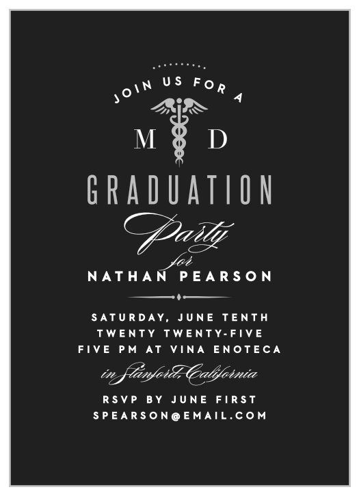 Make sure everyone you love is at your celebration with our Medical School Graduation Invitations!