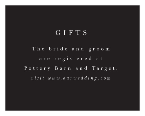 Our Classic Photo Registry Cards stick with the elegant black and white theme that you see throughout the rest of this wedding invitation package! 