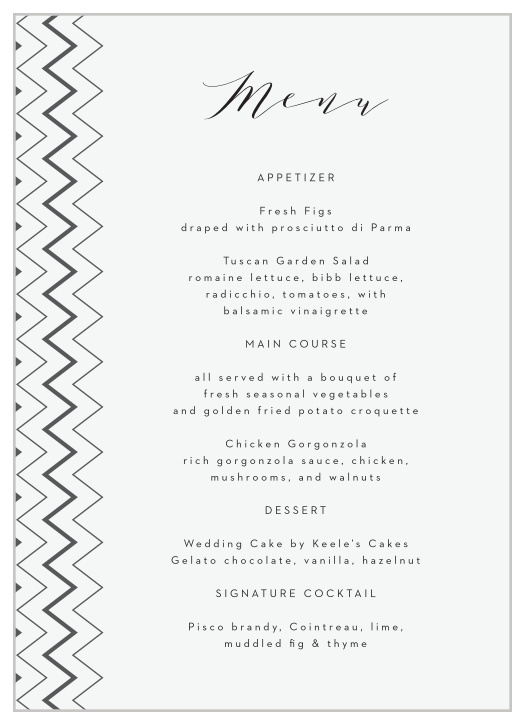 Describe each delicious dish that will be served at your reception with our Chevron Ornamental Frame Wedding Menus.