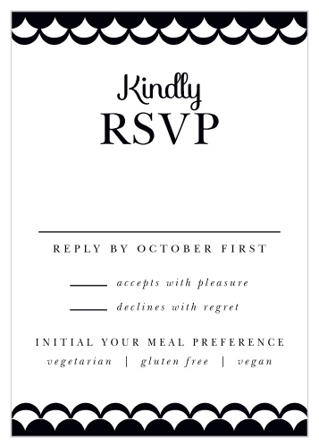 The Luxe Type Response Cards feature an intricate scalloped border that makes them eye-catching and memorable! 