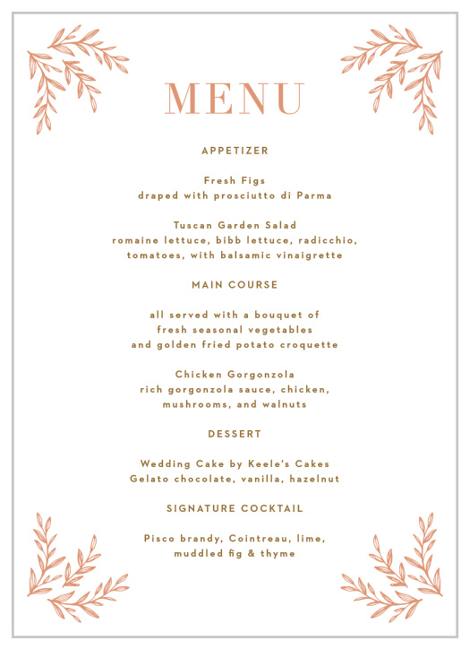 Describe each delicious dish that will be served at your reception with our Ornate Corners Wedding Menus.