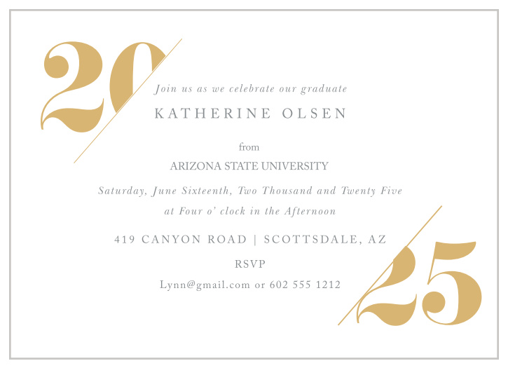 With our Cropped Edge Graduation Invitations, you can be sure that the focus of the day is ever on your graduate. Gold-foil print shines along opposite corners of each card, the graduation year serving as a diagonally split frame for every detail of the special occasion.