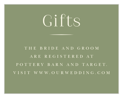 You're sure to need some new things as you start out married life, so send out our Classic Elegance Registry Cards to your friends and family!