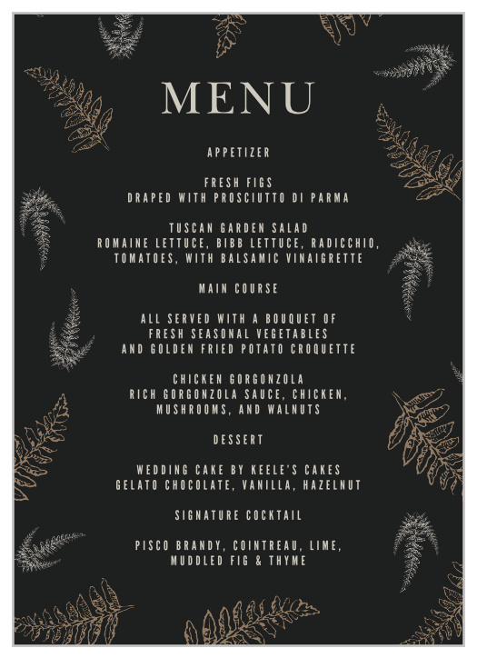 Featuring a gorgeous collection of midnight, mocha, and smoky-gray colors for an endlessly elegant design, our MaeMae's Eden Wedding Menus describe every tantalizing meal option in the style you'd like.