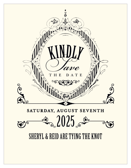 Our MaeMae's Ronnie Save the Date Magnets  are a perfectly distinguished way to announce the special day.