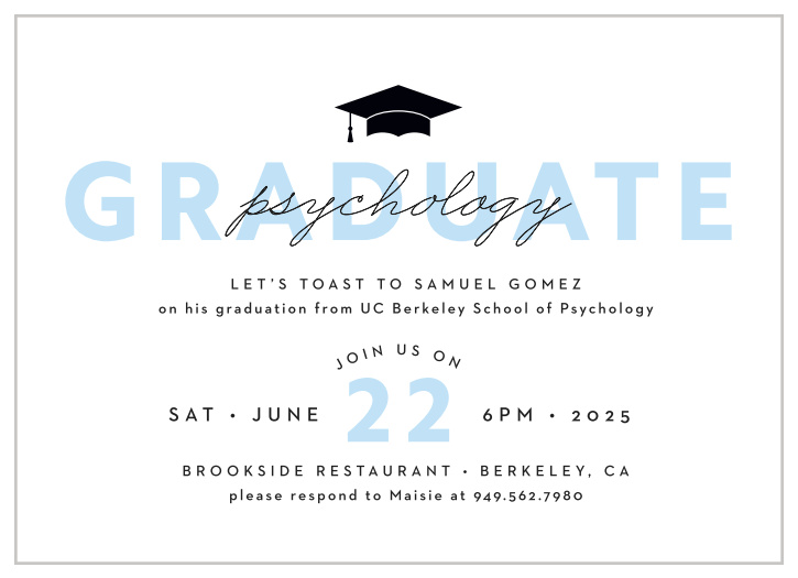 Invite your friends and family to join the next big step of your life with our Psychology Scholar Graduation Invitations.