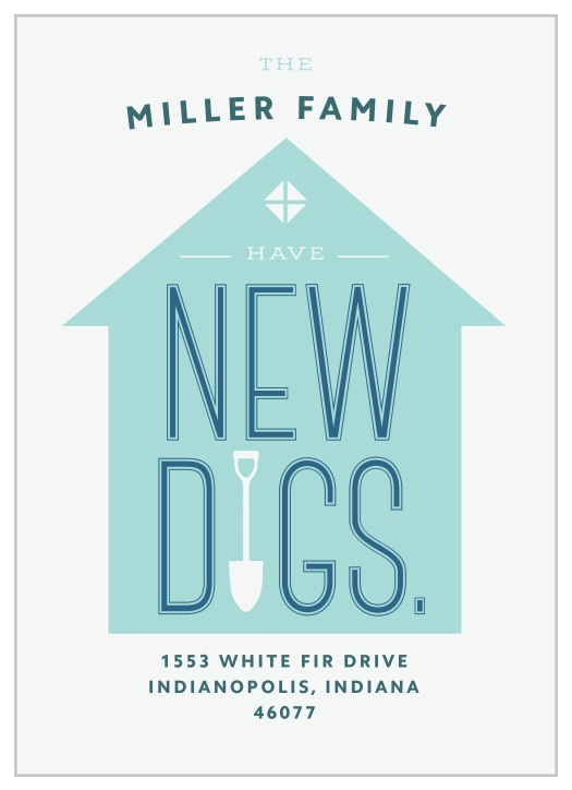 Our New Digs Moving Announcement is perfect for letting your friends and family know of your new address.