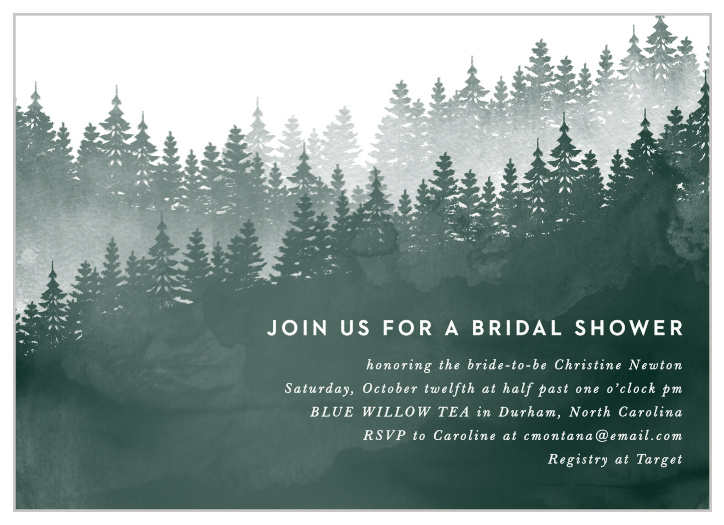 Watercolor Forest Bridal Shower Invitations is a modern clean font that offers a striking contrast against the green moody watercolor forest. This perfect bridal shower invitation is ideal for the bride that is an adventurer at heart. 