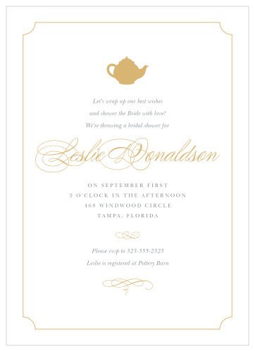 Gather your friends and family together with the simple, yet elegant look of our Tea Time Bridal Shower Invitations.