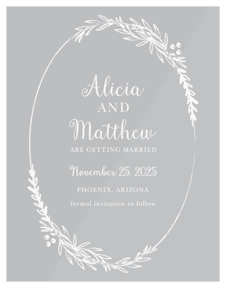 Send out your reminder in style with our Delicate Laurel Clear Save-the-Date Cards.