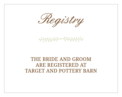 Let your guests know where you are registered at with this textured registry card. Customize the fonts and colors to match your wedding scheme.