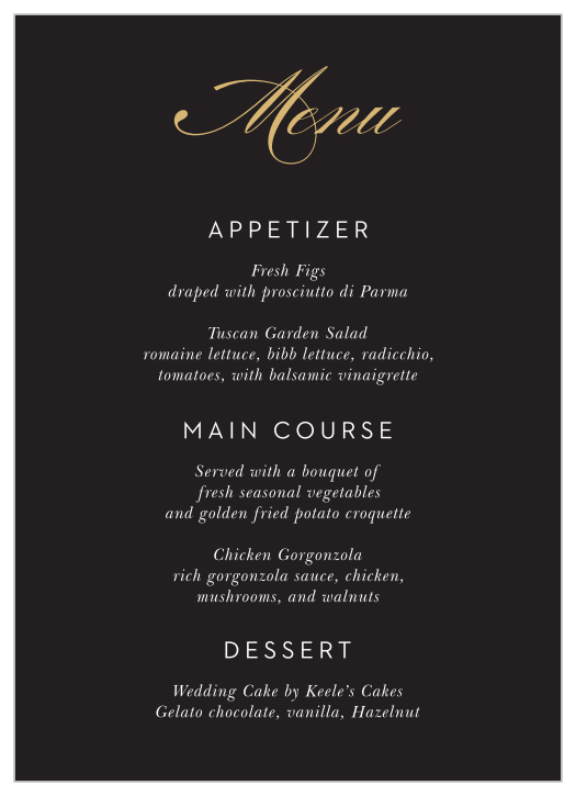 Let your family at friends know of each delicious food that will be served at the reception with our Modern Union Wedding Menus.