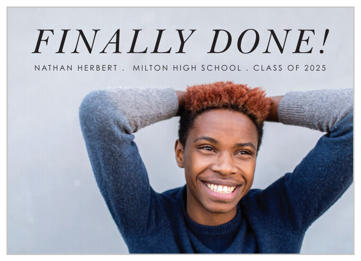 Stand out with this one of a kind Grad Announcement. Customize the colors and fonts to fit your personality! Enter your graduation day details as well as the after party celebration!