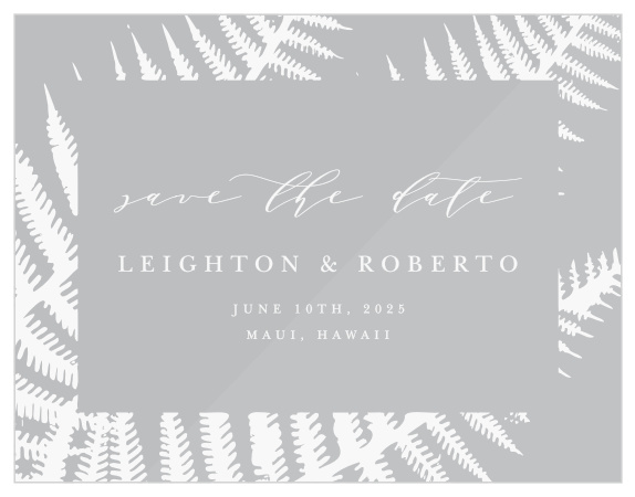 Announce your wedding in style with our Love Fern Clear Save the Date Cards. 