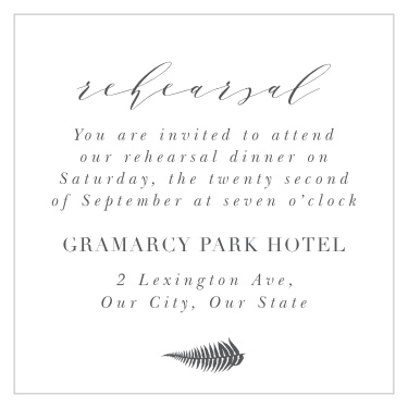 Share all the important details in botanical beauty with our Love Fern Rehearsal Cards.