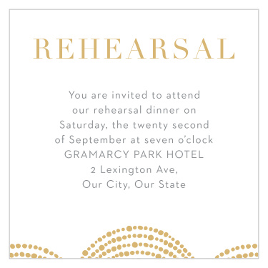 Practice makes perfect! Our Dotted Border Rehearsal Cards gather your family and friends the night before to make sure that your wedding will go off without a hitch! 