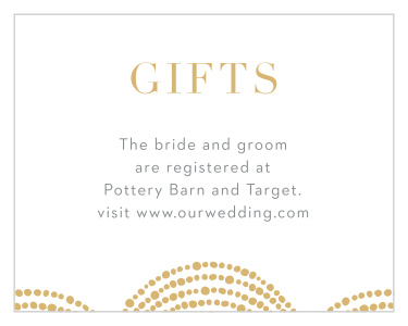 Let family and friends know where you would like your wedding gifts from with our Dotted Border Registry Cards.