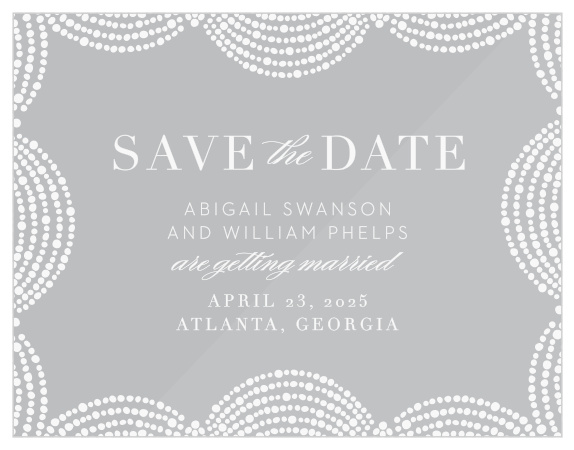 Our Dotted Border Clear Save the Date Cards are sure to have family and friends running to their calendars to pencil in your wedding date. 