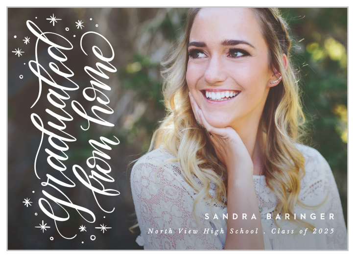 Share your latest accomplishment with family and friends when you send out our Graduated From Home Graduation Announcements.