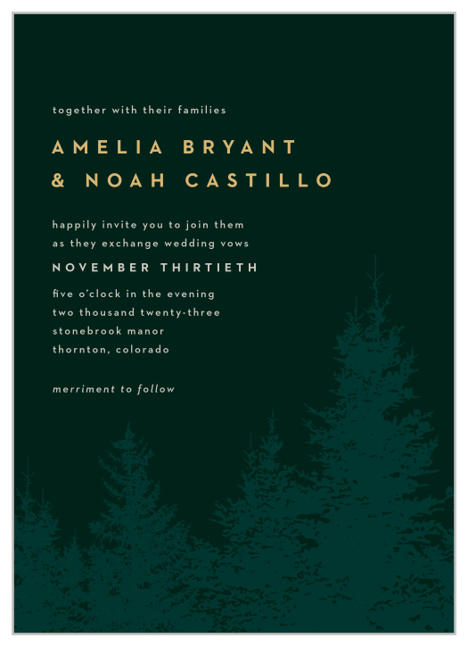 Our Mountain Spruce Wedding Invitations gather family and friends together to celebrate your big day.