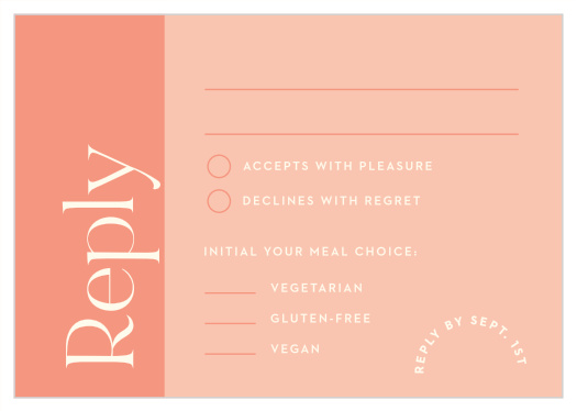 Our Fresh Type Response Cards gather a headcount of every friend and family member that plans to attend your wedding.
