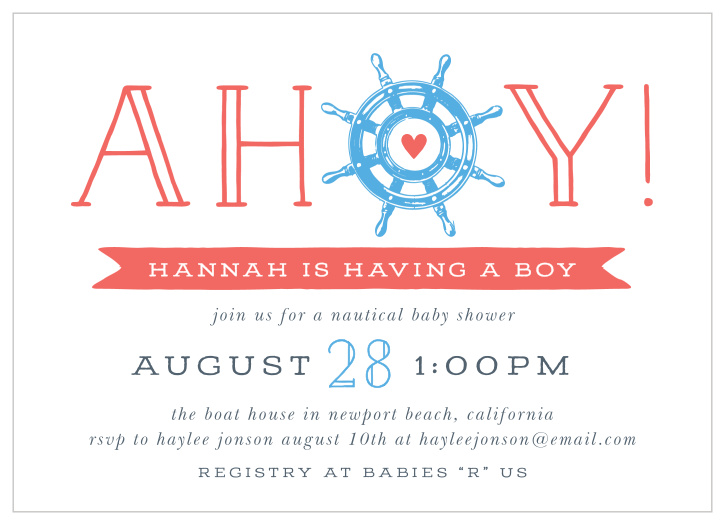 Ahoy! It's a boy! But wait, it get's even better! This adorable baby shower invitation is 100% customizable!