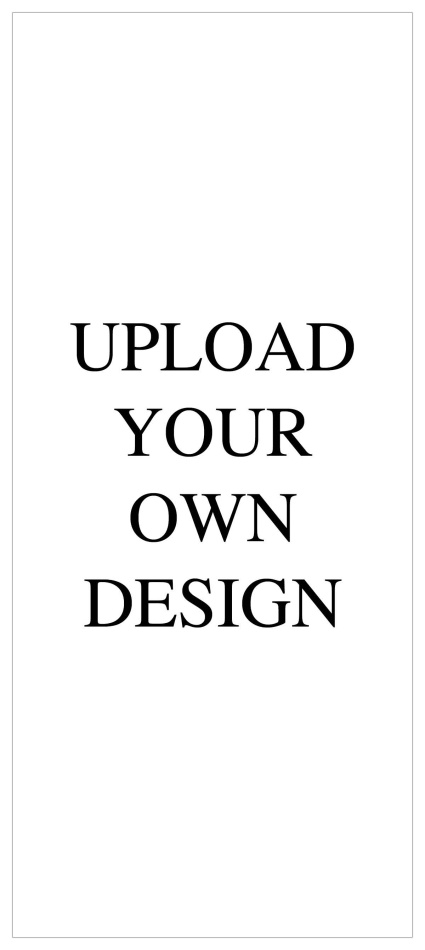 Upload your own design and let us print it for you.