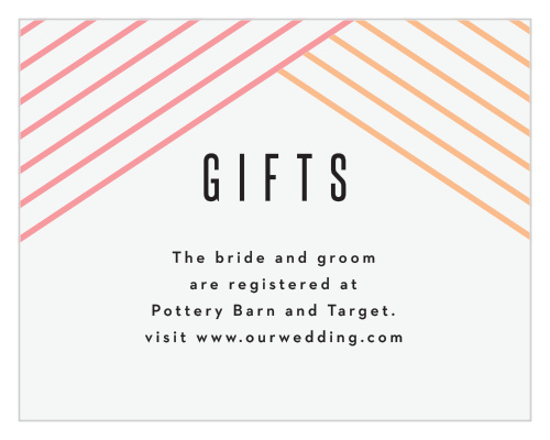 Easily let your loved ones know where you've chosen to list your most wanted gifts, by sending them our Pattern Stripes Registry Cards!