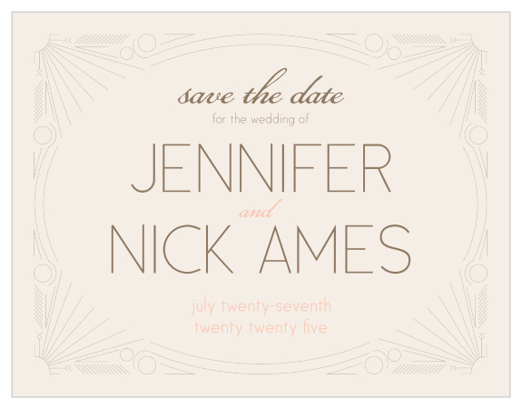 Our Framed Art Deco save the date card has super cool! Totally customizable too!