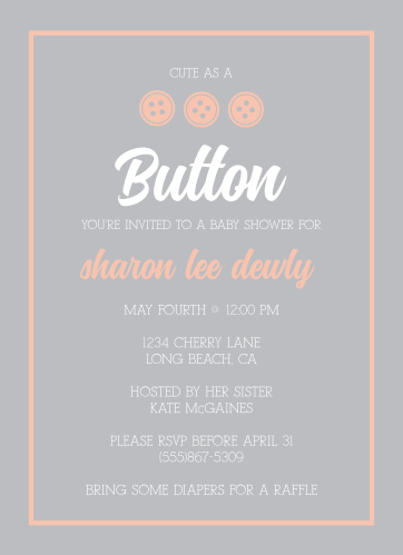 Our Modern Buttons Baby Shower Invitations are a beautifully simple and unique way to get your guests excited for your baby, and ready for your shower.